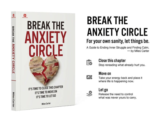 Break the anxiety circle