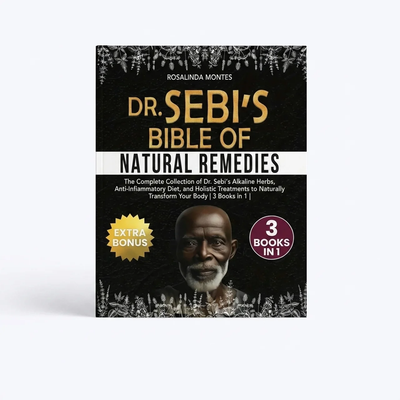 Dr Sebi's Bible of Natural Remedies 3 Books in 1