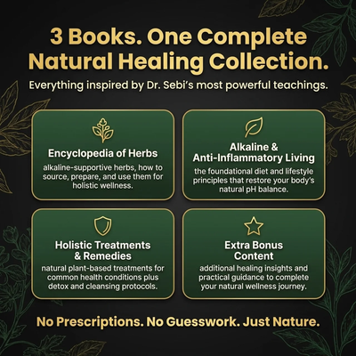 Dr Sebi's Bible of Natural Remedies 3 Books in 1