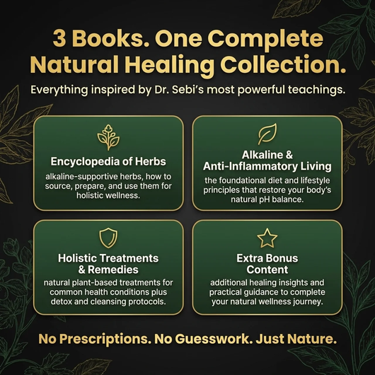 Dr Sebi's Bible of Natural Remedies 3 Books in 1